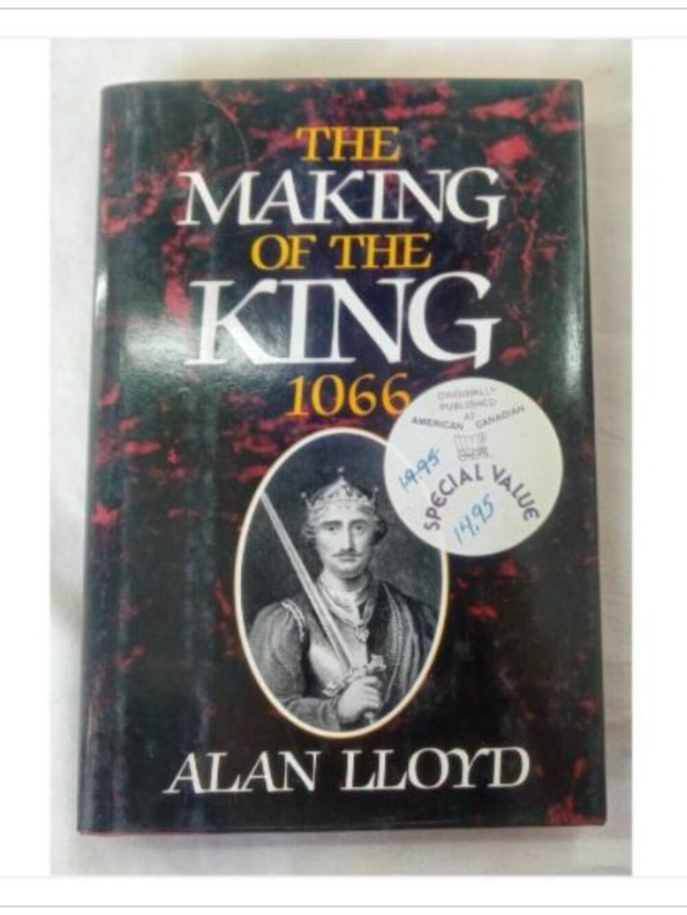 The Making of the King 1066 Dorset Press 1990 HC